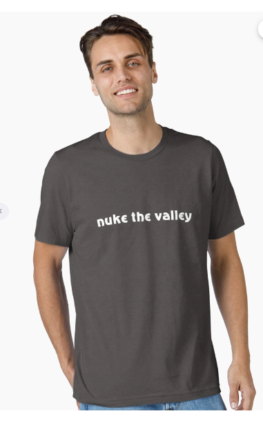 Nuke The Valley t-shirt — men's fit